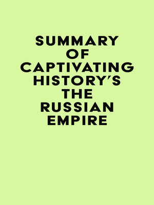 cover image of Summary of Captivating History's the Russian Empire